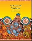 7 (Seven) Secrets Of Vishnu