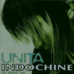 Unita : Le Best Of Indochine
