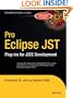 Pro Eclipse JST: Plug-ins for J2EE Development