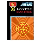 Assimil Language Courses : L'occitan sans Peine (Occitan for French Speakers) Book and 3 Audio Compact Discs (Multilingual Edition)