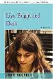 Lisa, Bright and Dark: A Novel