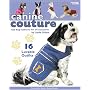 Canine Couture Dog Coats (Leisure Arts #4308)