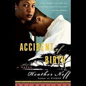 Accident of Birth | [Heather Neff]