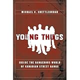 Young Thugs Inside Dangerous Worldby Michael Chettleburgh