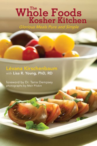 The Whole Foods Kosher Kitchen: Glorious Meals 