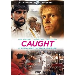 Billy Graham Presents: Caught