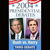 2004 Third Presidential Debate: Bush vs. Kerry (10/13/04) | [George W. Bush, John F. Kerry]