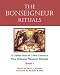 The Bonseigneur Rituals - Book I