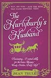 The hurlyburly's husband : a novel