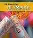 All About the Olympics