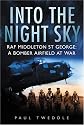 Into the Night Sky: RAF Middleton St. George - A Bomber Airfield at War