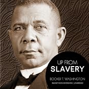 Up from Slavery | [Booker T. Washington]