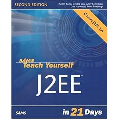 Sams Teach Yourself J2EE in 21 Days