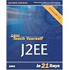 Sams Teach Yourself J2EE in 21 Days (2nd Edition)