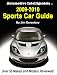 Automotive Intelligentsia 2009-2010 Sports Car Guide by Jim Gorzelany