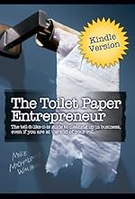 The Toilet Paper Entrepreneur