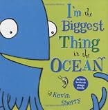 I'm The Biggest Thing in the Ocean