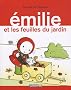 Emilie, Tome 14 : Emilie et les feuilles du jardin