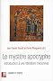 Le myst�re apocryphe : Introduction � une litt�rature m�connue