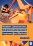 Modern Construction and Ground Engineering Equipment and Methods