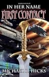 First Contact (In Her Name: The Last...