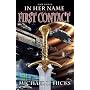 In Her Name: First Contact