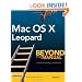 Mac OS X Leopard: Beyond the Manual (Btm (Beyond the Manual))