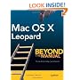 Mac OS X Leopard: Beyond the Manual (Btm (Beyond the Manual))