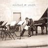 Bild des Albums von Michael W. Smith