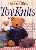 Toy Knits: More Than 30 Irresistible and Easy-to-Knit Patterns