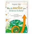 Mach mehr aus deinem Leben! - 20 Schl�ssel, Ausstrahlung und Attraktivit�t zu verbessern