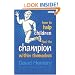 How to Help Children Find the Champion Within Themselves