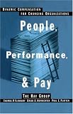 People, Performance, & Pay: Dynamic Compensation for Changing Organizations