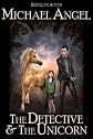 The Detective & The Unicorn