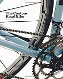The custom road bike