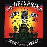 Ixnay On The Hombre