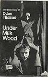 Under Milk Wood/by Dylan Thomas, screenplay