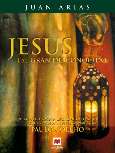 Jesús, ese gran desconocido (Saber y Entender) (Spanish Edition)