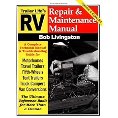 RV Repair and Maintenance Manual: Updated and Expanded (RV Repair & Maintenance Manual)