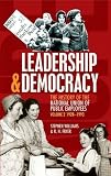 Leadership and democracy : the history of the National Union of Public Employees