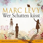 H&ouml;rbuch Wer Schatten küsst