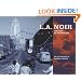 L.A. Noir: The City as Character