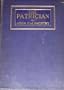 The Patrician (Collected Works of John Galsworthy)