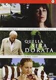 Quella Sera Dorata