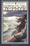 Power of the Zephyr by Christine and Ethan Rose