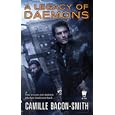 A Legacy of Daemons by Camille Bacon-Smith
