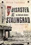 Disaster at Stalingrad: An Alternate History