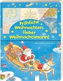 Produkt-Bild: Fr&ouml;hliche Weihnachten, lieber Weihnachtsmann!: Ab 30 Monaten