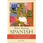 Better Reading Spanish: A Reader and Guide to Improving Your Understanding of Written Spanish (Better reading)