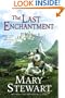 The Last Enchantment (Turtleback School & Library Binding Edition) (Arthurian Saga)